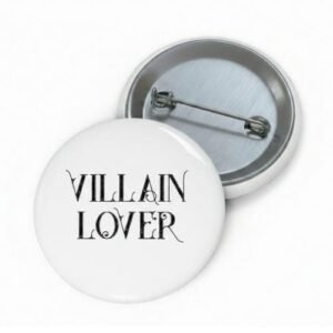Bottons Personalizados – Villan Lover