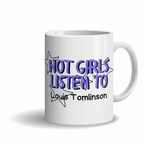 Caneca de Cerâmica - Hot Girls Listen To Louis - Choose Love