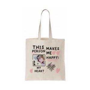 Ecobag — This Person Makes Me Happy....Taylor